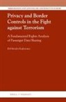 Ku&amp; - Privacy and Border Controls in the Fight Against Terrorism