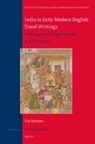Rita Banerjee - India in Early Modern English Travel Writings