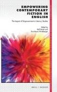 Ralf Hertel, Eva-Maria Windberger - Empowering Contemporary Fiction in English The Impact of Empowerment in Literary Studies