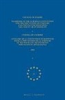 Council of Europe/Conseil de L'Europe - Yearbook of the European Convention for the Prevention of Torture and Inhuman or Degrading Treatment or Punishment/Annuaire de la Convention Européenne Pour La Prévention de la Torture Et Des Peines Ou Traitements Inhumains Ou Dégradants