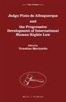 Triestino Mariniello - Judge Pinto de Albuquerque and the Progressive Development of International Human Rights Law
