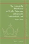 Felicity G Attard, Felicity G. Attard - The Duty of the Shipmaster to Render Assistance at Sea Under International Law