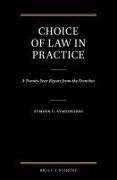 Symeon Symeonides - Choice of Law in Practice - A Twenty-Year Report from the Trenches (Set of 3)