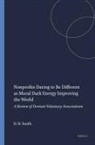 David Horton Smith - Nonprofits Daring to Be Different as Moral Dark Energy Improving the World