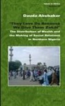 Dauda Abubakar - "They Love Us Because We Give Them Zak&#257;t"