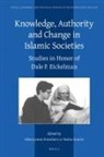 Allen James Fromherz, Nadav Samin - Knowledge, Authority and Change in Islamic Societies