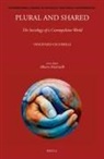 Vincenzo Cicchelli - Plural and Shared: The Sociology of a Cosmopolitan World