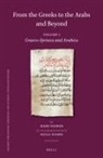 Hans Daiber - From the Greeks to the Arabs and Beyond