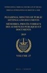 Itlos - Pleadings, Minutes of Public Sittings and Documents / Mémoires, Procès-Verbaux Des Audiences Publiques Et Documents, Volume 27 (2019)