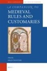 Krijn Pansters - A Companion to Medieval Rules and Customaries