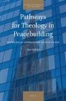 Sara Gehlin - Pathways for Theology in Peacebuilding