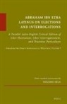 Shlomo Sela - Abraham Ibn Ezra Latinus on Elections and Interrogations