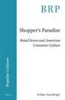 Arthur Asa Berger - Shopper's Paradise