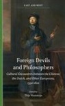 Thijs Weststeijn - Foreign Devils and Philosophers