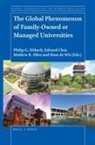 Mathew R Allen, Mathew R. Allen, Philip G Altbach, Philip G. Altbach, Edward Choi, Hans De Wit - The Global Phenomenon of Family-Owned or Managed Universities