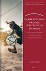 Ana Beatriz Ribeiro - Modernization Dreams, Lusotropical Promises