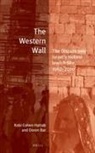 Doron Bar, Kobi Cohen-Hattab - The Western Wall