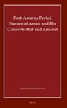 Marianne Eaton-Krauss - Post-Amarna Period Statues of Amun and His Consorts Mut and Amunet