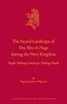 María de Los Ángeles Jiménez-Higueras - The Sacred Landscape of Dra Abu El-Naga During the New Kingdom