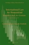 Antônio Augusto Cançado Trindade - International Law for Humankind