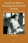 Karen Crozier, Karen D Crozier, Karen D. Crozier - Fannie Lou Hamer's Revolutionary Practical Theology