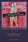 Expanding and Restricting the Erotic