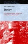 Fatih Ça&amp; Cengiz, Fatih Ça&amp;atay Cengiz - Turkey: The Pendulum Between Military Rule and Civilian Authoritarianism