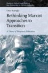 Onur Acaroglu - Rethinking Marxist Approaches to Transition