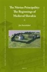 Ján Steinhübel - The Nitrian Principality: The Beginnings of Medieval Slovakia