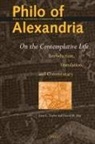 Joan E Taylor, Joan E. Taylor, David M Hay, David M. Hay - Philo of Alexandria: On the Contemplative Life