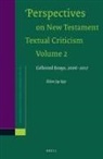 Eldon Jay Epp - Perspectives on New Testament Textual Criticism, Volume 2