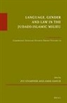 Amir Ashur, Zvi Stampfer - Language, Gender and Law in the Judaeo-Islamic Milieu