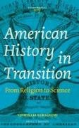 Yoshinari Yamaguchi - American History in Transition - From Religion to Science