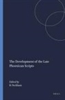 Brian Peckham - The Development of the Late Phoenican Scripts