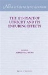 Alfred H A Soons, Alfred H. A. Soons - The 1713 Peace of Utrecht and Its Enduring Effects