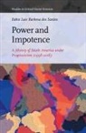 Fabio Luis Barbosa Dos Santos - Power and Impotence