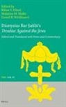 Rifaat Ebied, Malki Malki, Lionel R Wickham, Lionel R. Wickham - Dionysius Bar &#7778;al&#299;b&#299;'s Treatise Against the Jews