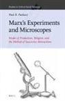 Paul B Paolucci, Paul B. Paolucci - Marx's Experiments and Microscopes