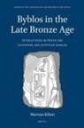 Marwan Kilani - Byblos in the Late Bronze Age