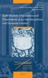 Meelis Friedenthal, Hanspeter Marti, Robert Seidel - Early Modern Disputations and Dissertations in an Interdisciplinary and European Context