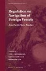 Seokwoo Lee, Ted L McDorman, Ted L. McDorman, Keyuan Zou - Regulation on Navigation of Foreign Vessels
