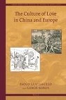 Gábor Boros, Paolo Santangelo - The Culture of Love in China and Europe