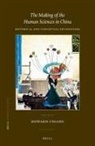Howard Chiang - The Making of the Human Sciences in China
