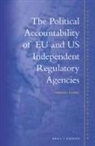Miroslava Scholten - The Political Accountability of Eu and Us Independent Regulatory Agencies