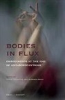 Barbara Braid, Hanan Muzaffar - Bodies in Flux
