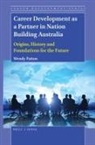 Wendy Patton - Career Development as a Partner in Nation Building Australia