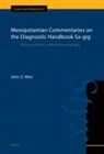 John Z Wee, John Z. Wee - Mesopotamian Commentaries on the Diagnostic Handbook Sa-Gig