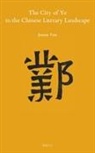 Joanne Tsao - The City of Ye in the Chinese Literary Landscape