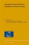 Council of Europe, Andrew Sanger, Michael Wood - Immunities of Special Missions/Immunités Des Missions Spéciales