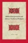 Helen C John, Helen C. John - Biblical Interpretation and African Traditional Religion
